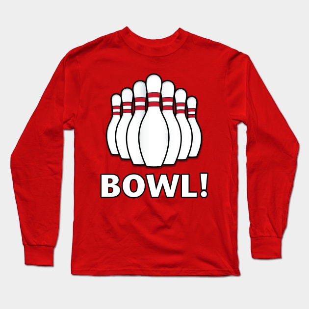 Bowl Pins: Bowl! Long Sleeve T-Shirt by PenguinCornerStore